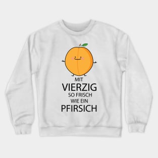 40th birthday peach Crewneck Sweatshirt